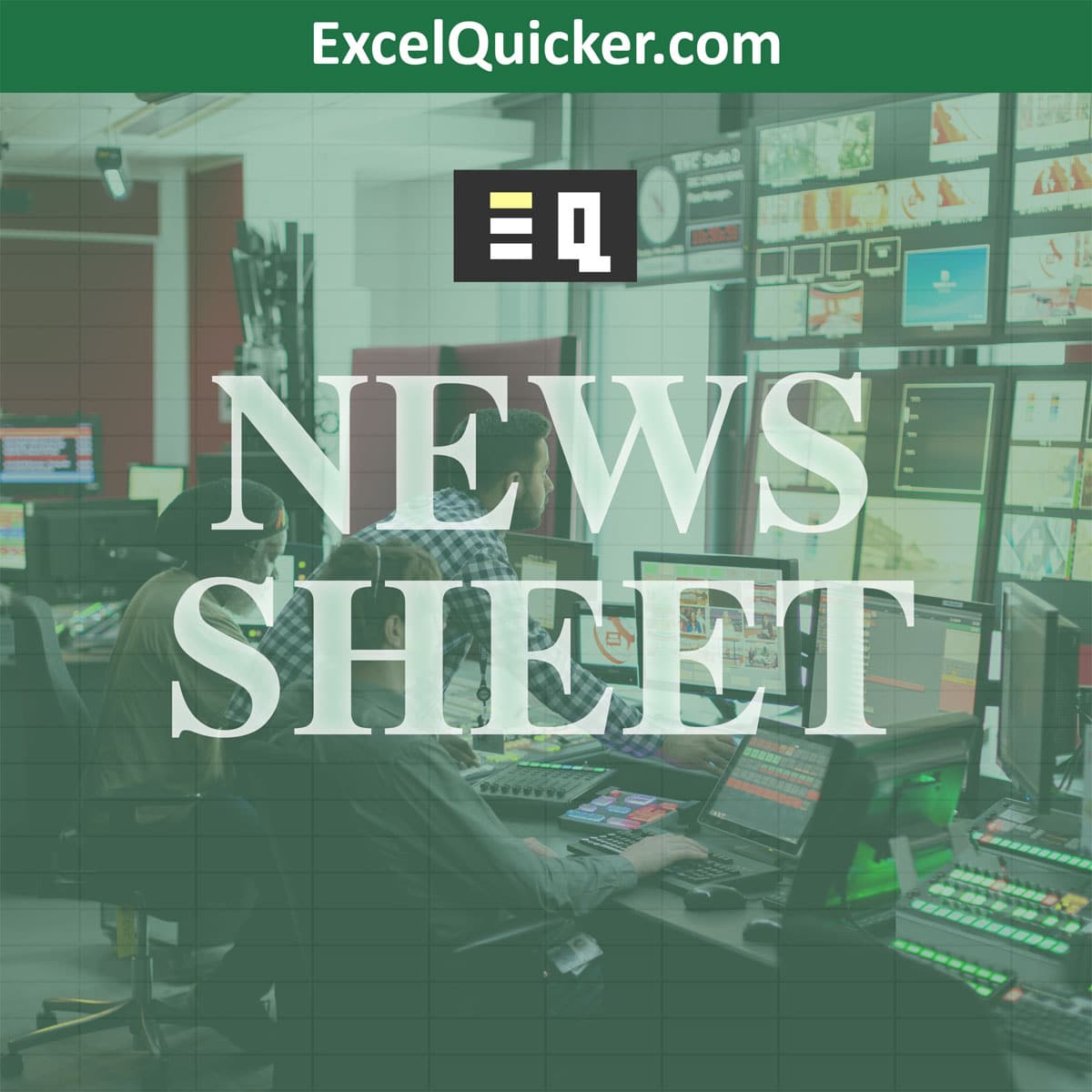 ExcelQuicker.com News Sheet
